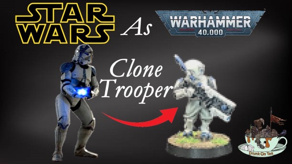 A YouTube thumbnail the text reads "Star Wars as Warhammer 40,000, Clone Trooper" The image is a clone trooper on the left with an arrow pointing to a pixilated image of the painted model