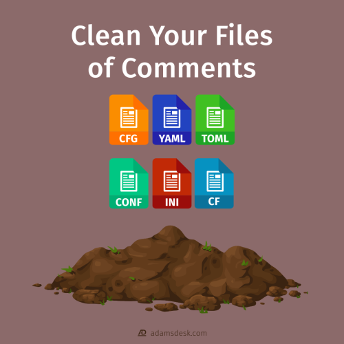 A pile of dirt is spread across below six file icons and a title that says, 'Clean Your files of Comments'.
