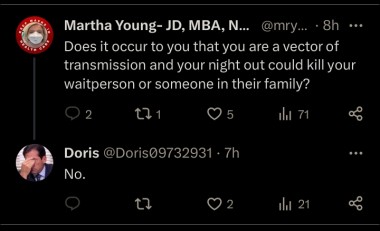 A Twitter screenshot. Martha Young asks, "Does it occur to you that you are a vector of transmission and your nightout could kill your waitperson or someone in their family?"  Doris says, "No."