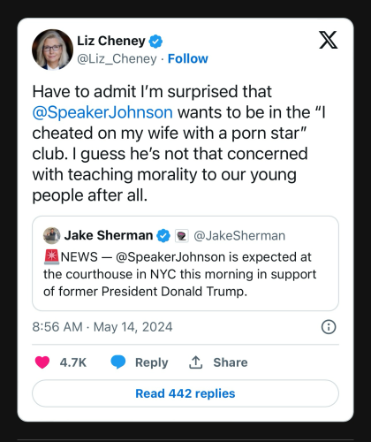 Liz Cheney, the former G.O.P. congresswoman and an outspoken Trump critic, assailed Speaker Mike Johnson for his impending appearance outside the courthouse where Trump's hush-money trial is taking place. “Have to admit I’m surprised that @SpeakerJohnson wants to be in the ’I cheated on my wife with a porn star’club,” she wrote on X. “I guess he’s not that concerned with teaching morality to our young people after all.”