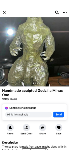 Paper mache Godzilla for sale, $100