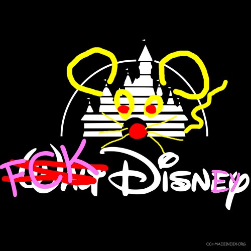 A reimagined version "Walt Disney" with a rat as logo and Walt crossed out and replaced by FCK.